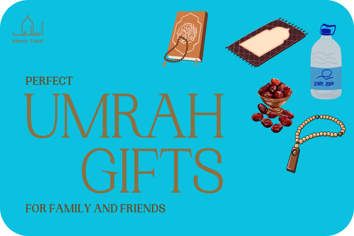 How to Choose the Perfect Umrah Gifts for Family and Friends?