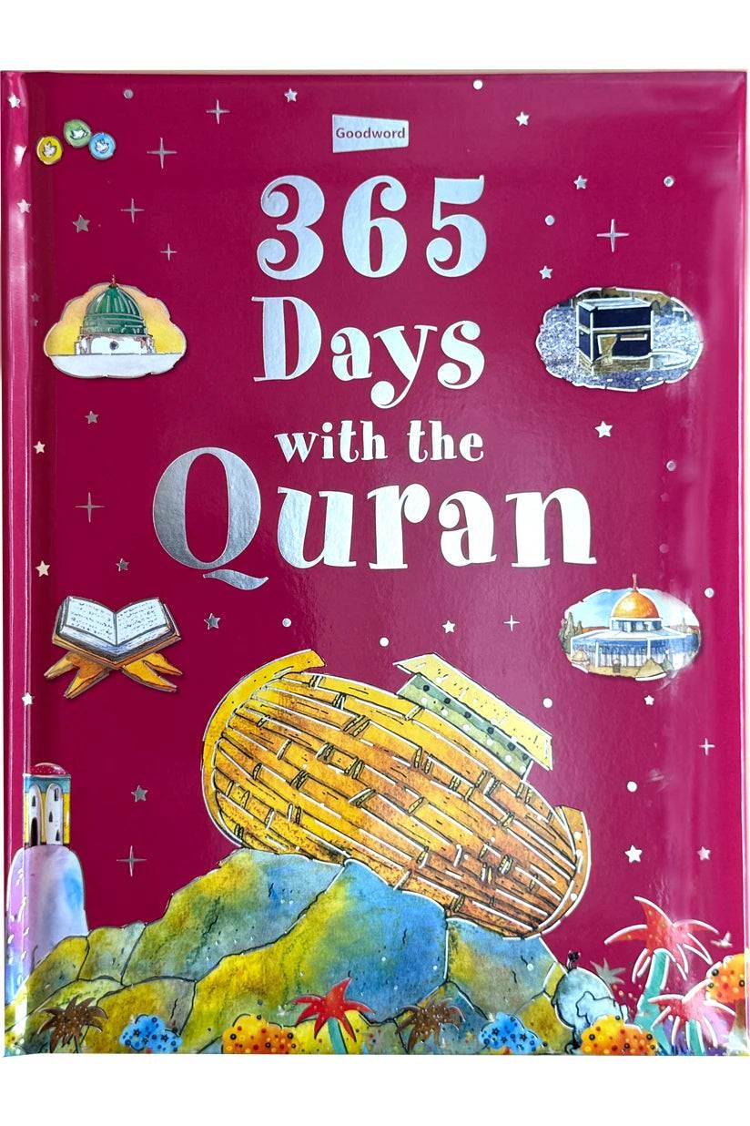 365 Days with the Quran by Saniyasnain Khan, 280 Pages for Ages 7-13 — Illustrated Islamic Storybook, Daily Quranic Facts & Stories | Children's Islamic Gift, Ramadan & Eid Gift